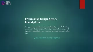 Presentation Design Agency  Burstdgtl.com