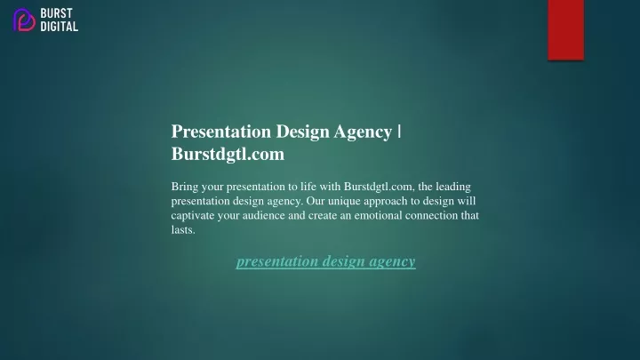 presentation design agency burstdgtl com bring