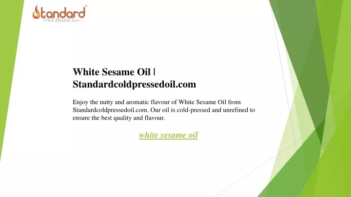 white sesame oil standardcoldpressedoil com enjoy
