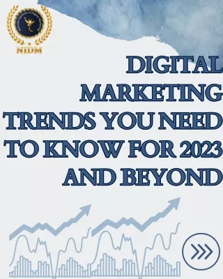 5 digital marketing trends you need to know for 2023 and beyond