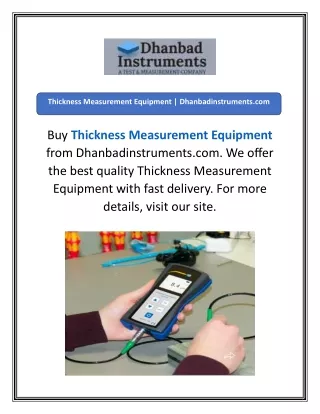 Thickness Measurement Equipment  Dhanbadinstruments.com
