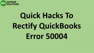 quick hacks to rectify quickbooks error 50004