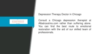 Depression Therapy Doctor In Chicago | Albatrosstms.com