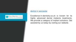 Dentist in Worcester Excellence-in-dentistry.co.uk