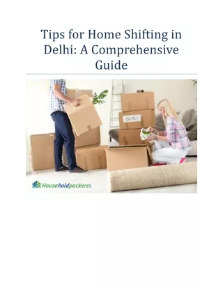 Tips for Home Shifting in Delhi: A Comprehensive Guide