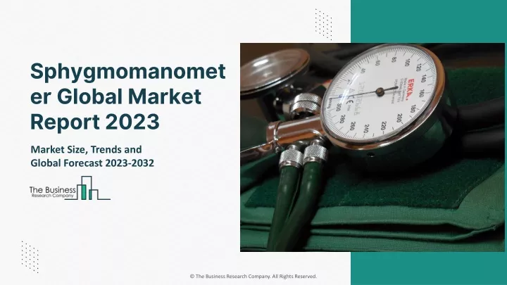 sphygmomanomet er global market report 2023