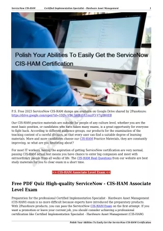 Polish Your Abilities To Easily Get the ServiceNow CIS-HAM Certification