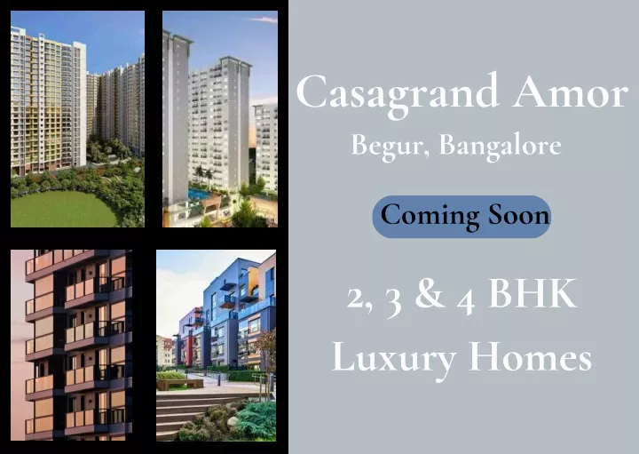 casagrand amor begur bangalore