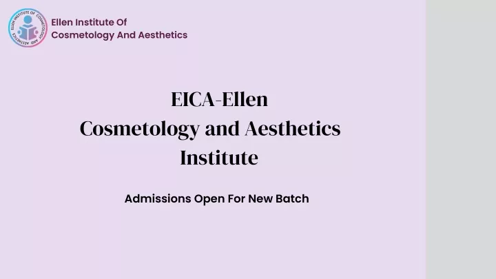 ellen institute of cosmetology and aesthetics