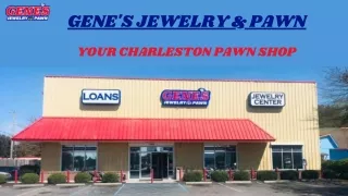 Jewelry Appraisal In Charleston, SC | Gene's Jewelry & Pawn