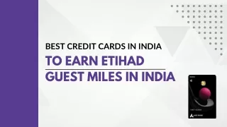 Maximize Your Etihad Guest Miles in India with These Excellent Credit Cards