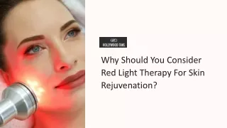 Why-Should-You-Consider-Red-Light-Therapy-For-Skin-Rejuvenation