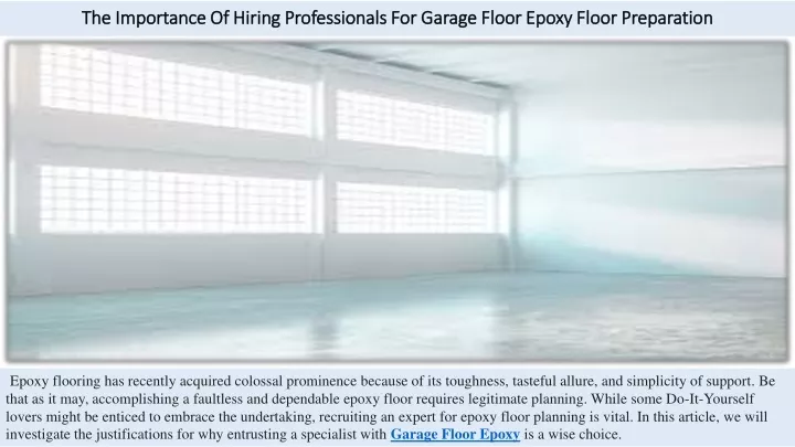 the importance of hiring professionals for garage floor epoxy floor preparation