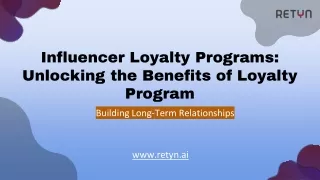 The Importance of Influencer Loyalty Programs