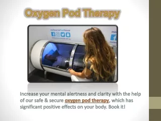 Oxygen Pod Therapy