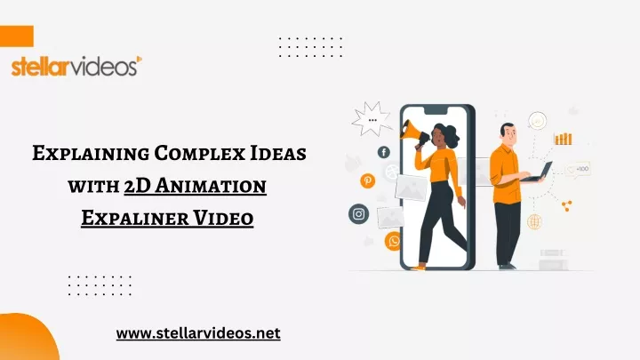 explaining complex ideas with 2d animation