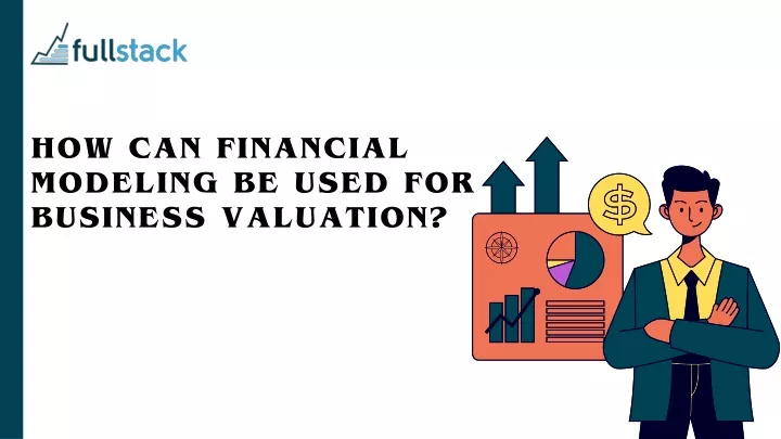 how can financial modeling be used for business