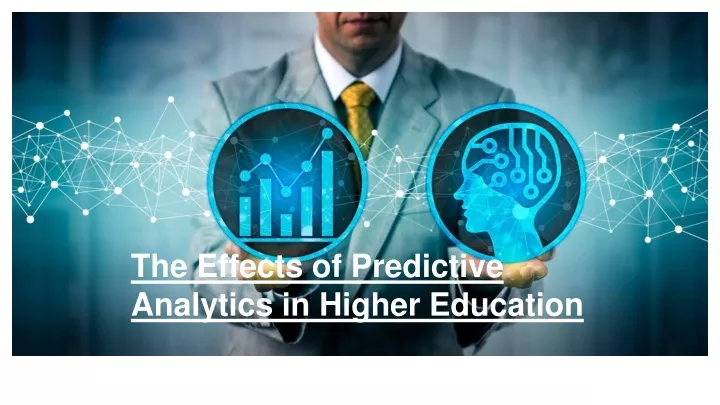 the effects of predictive analytics in higher