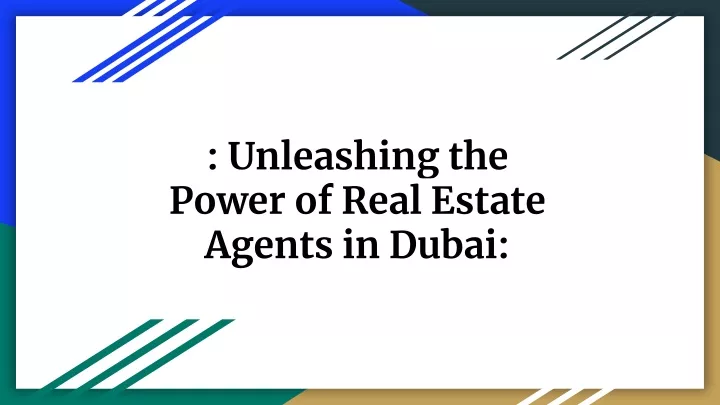 unleashing the power of real estate agents