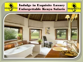 Indulge in Exquisite Luxury Unforgettable Kenya Safaris