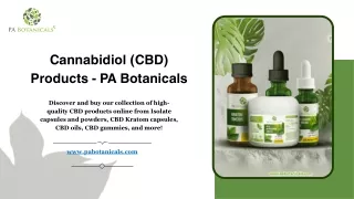 Buy Cannabidiol (CBD) Products Online - PA Botanicals
