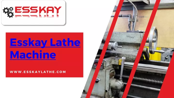 esskay lathe machine