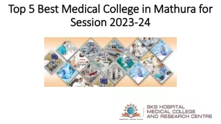 Top 5 Best Medical College in Mathura for Session 2023-24