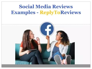 Social Media Reviews Examples - ReplyToReviews