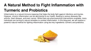 A Natural Method to Fight Inflammation with Turmeric and Probiotics