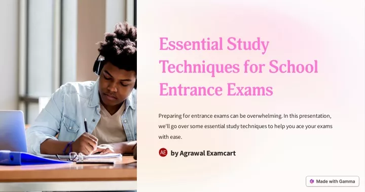 essential study techniques for school entrance