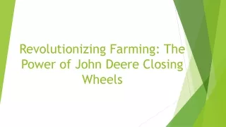 Revolutionizing Farming The Power of John Deere Closing Wheels