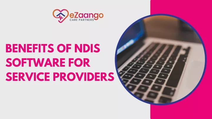 benefits of ndis software for service providers