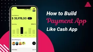 How to Build a Payment App Like Cash App