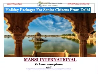 Holiday Packages For Senior Citizens From Delhi