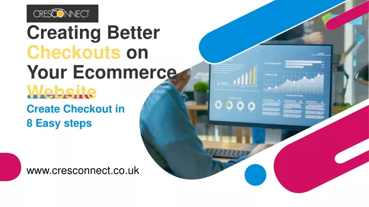 creating better checkouts on your ecommerce