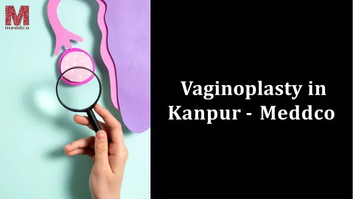 vaginoplasty in kanpur meddco