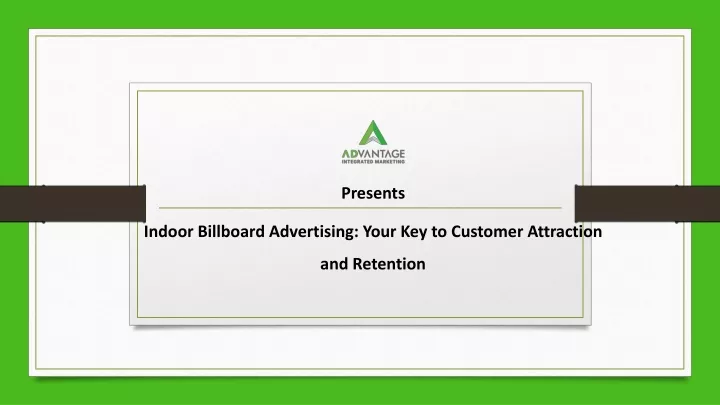 presents indoor billboard advertising your