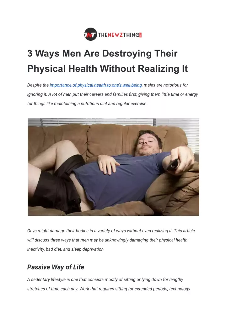 3 ways men are destroying their physical health