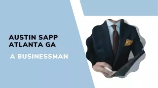 Austin Sapp Atlanta GA - A Businessman