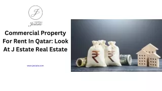 Commercial Property For Rent In Qatar Look At J Estate Real Estate