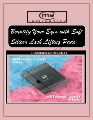 Beautify Your Eyes with Soft Silicon Lash Lifting Pads