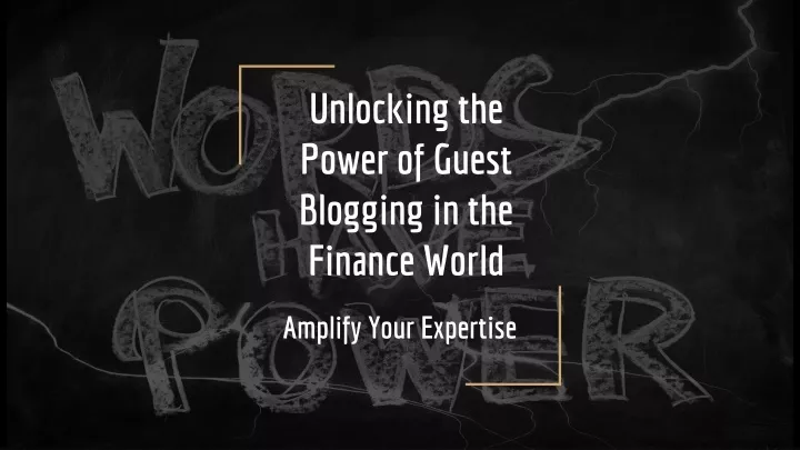 unlocking the power of guest blogging in the finance world