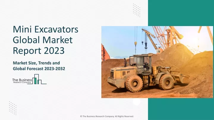 mini excavators global market report 2023