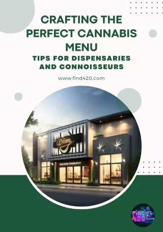 Crafting the Perfect Cannabis Menu Tips for Dispensaries and Connoisseurs