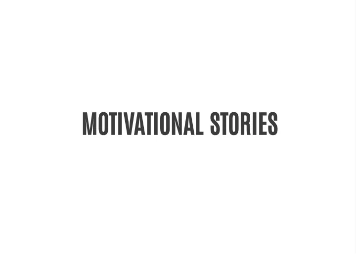 motivational stories