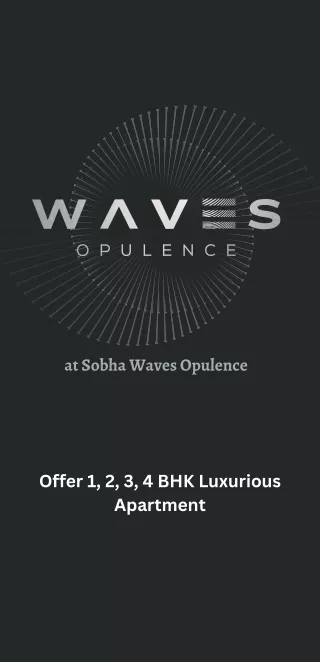at sobha waves opulence