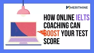 How Online IELTS Coaching Can Boost Your Test Score