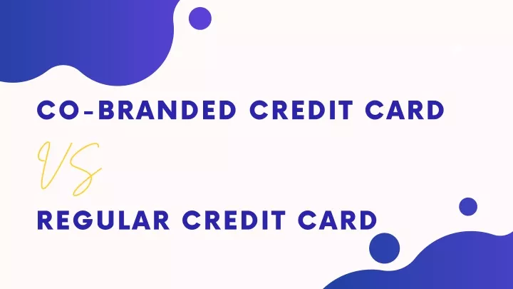 co branded credit card vs