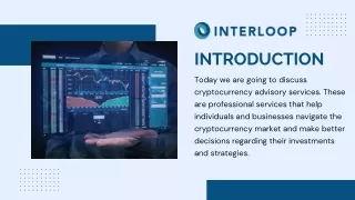 A Complete Guide About Cryptocurrency Advisory Services