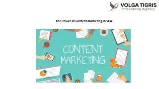 The Power of Content Marketing in SEO | Volga Tigris